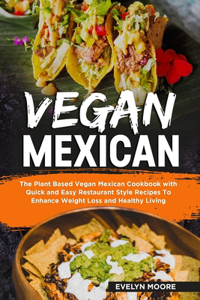 Vegan Mexican