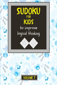 Sudoku for kids to improve logical thinking. Volume 7