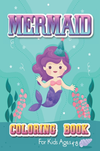 Mermaid Coloring Book For Kids Ages 4-8