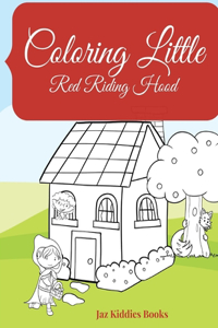 Coloring Little Red Riding Hood