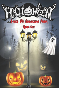 Halloween Livre De Coloriage Pour Adultes
