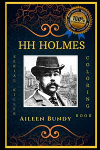 HH Holmes Serial Killer Coloring Book