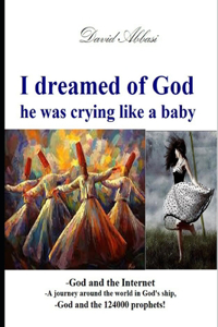 I dreamed of God he was crying like a baby