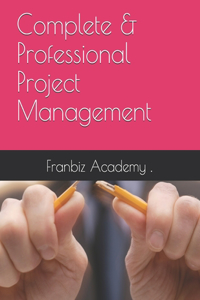 Complete & Professional Project Management