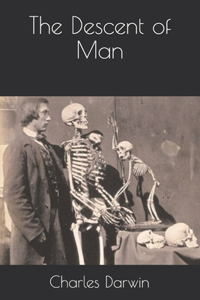 The Descent of Man