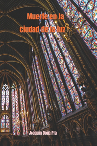 Muerte En La Ciudad de la Luz