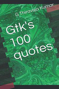 Gtk's 100 quotes