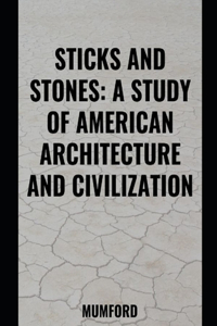 Sticks and Stones