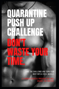 Quarantine Push Up Challenge