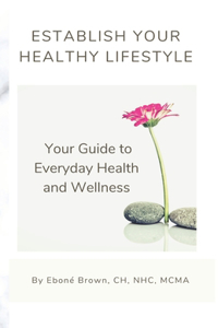 Establish Your Healthy Lifestyle