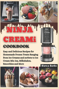 NINJA CREAMi COOKBOOK FOR BEGINNERS 2024
