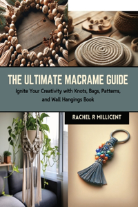 Ultimate Macrame Guide