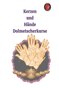 Kerzen und Hände Dolmetscherkurse