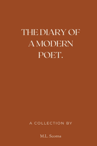 The Diary of a Modern Poet.