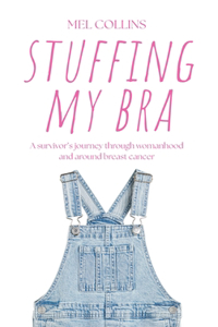 Stuffing My Bra