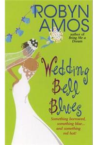 Wedding Bell Blues