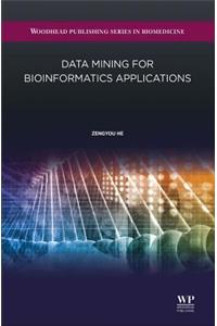 Data Mining for Bioinformatics Applications