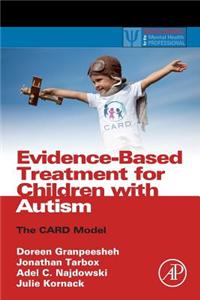 Evidence-Based Treatment for Children with Autism: The Card Model