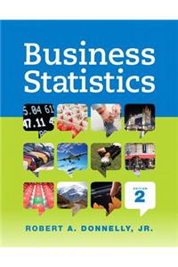 Business Statistics Plus New Mylab Statistics with Pearson Etext -- Access Card Package