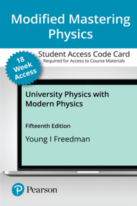 Modified Mastering Physics with Pearson Etext -- Access Card -- For University Physics with Modern Physics (18-Weeks)