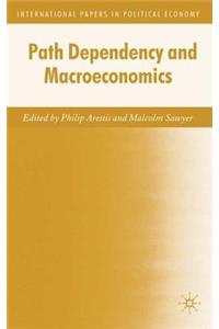 Path Dependency and Macroeconomics