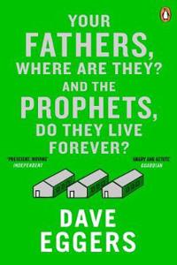 Your Fathers, Where Are They? And the Prophets, Do They Live Forever?