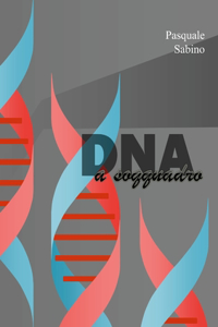 DNA a soqquadro