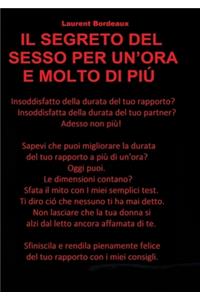 IL SEGRETO DEL SESSO PER UN’ORA E MOLTO DI PIÚ