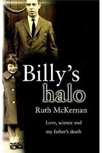 Billy's Halo: Love, Science and My Father's Death