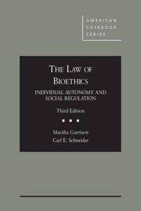 The Law of Bioethics