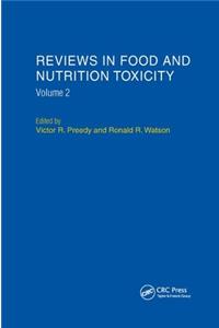 Reviews in Food and Nutrition Toxicity, Volume 2