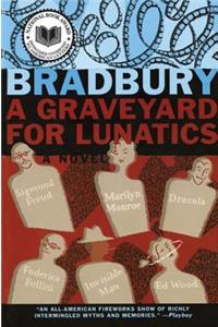 Graveyard for Lunatics