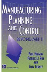 Manufacturing Planning and Control