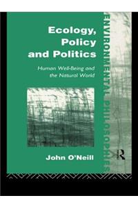 Ecology, Policy and Politics
