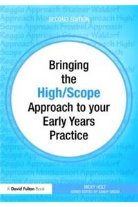 Bringing the High Scope Approach to your Early Years Practice