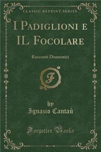 I Padiglioni E Il Focolare