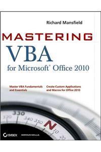 Mastering VBA for Microsoft Office 2010