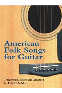 American Folk Songs For Guitar (Nadal D.)
