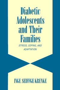 Diabetic Adolescents and their Families