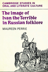 Image of Ivan the Terrible in Russian Folklore
