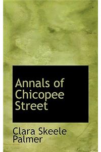 Annals of Chicopee Street