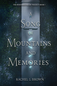 Song of Mountains and Memories
