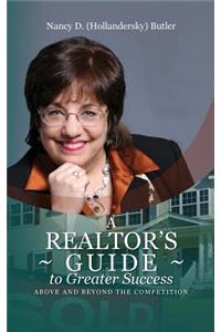 A Realtor's Guide to Greater Success