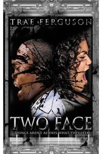 Two Face