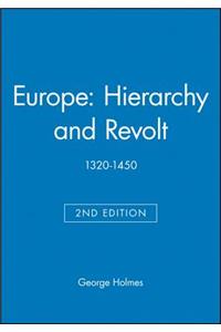 Europe: Hierarchy and Revolt