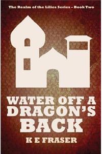 Water off a Dragon's Back