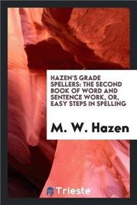 Hazen's Grade Spellers