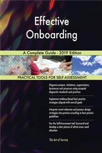 Effective Onboarding A Complete Guide - 2019 Edition