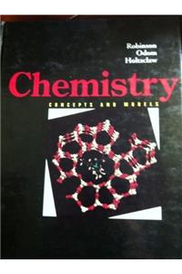 Chemistry: Concepts and Models