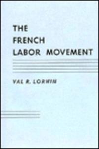 The French Labor Movement